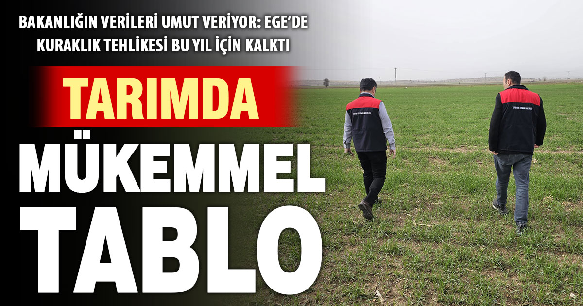 Bakanlığın umut veren verileri: Ege’de kuraklık tehlikesi bu yıl için kalktı | TurkArama Motoru | Sağlık ve Günlük Yaşam için Pratik Bilgiler