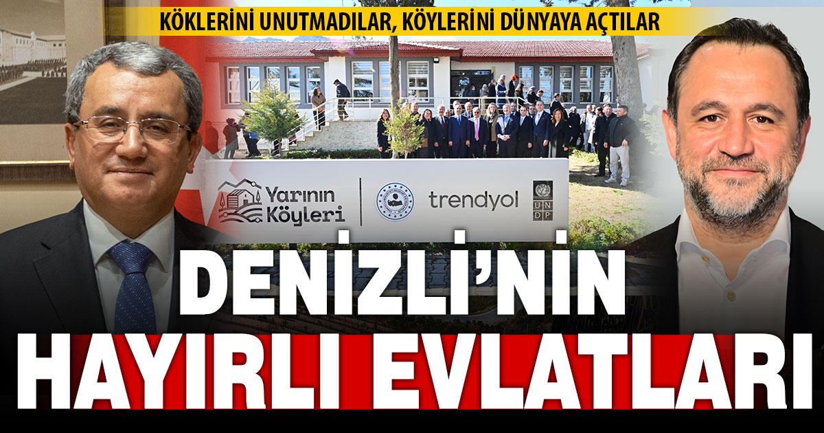 Denizli’nin hayırlı evlatlar köklerini unutmadı | TurkArama Motoru | Sağlık ve Günlük Yaşam için Pratik Bilgiler